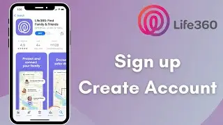Sign up Life360 |  How to Create Life360 Account | 2021