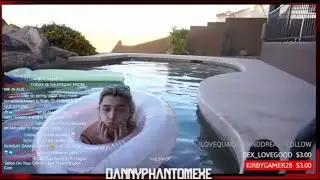 Danny Phantom exe twitch live ( cute moments ) part 22 - pool stream - House Tour - Shirtless