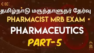 PHARMACEUTICS - TN MRB PHARMACIST EXAM -PART -5