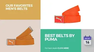 Best Belts By Puma Our Favorites Men's Belts