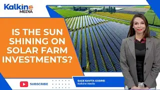 Is the sun shining on solar farm Investments?