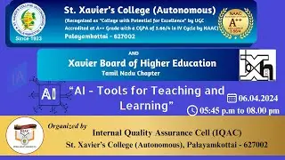 &ldquo;AI-Tools for Teaching and Learning&rdquo; ( IQAC)St. Xavier&rsquo;s College  & Xavier Board of Higher Education