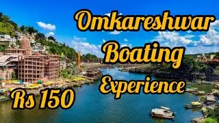 Boat Ride at Omkareshwar for Just Rs 150/- || Boating Omkareshwar || ओंकारेश्वर नर्मदा परिक्रमा