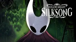 Hollow Knight: Silksong &mdash; First Playthrough (Part 6)