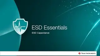 ESD Essentials: Capacitance