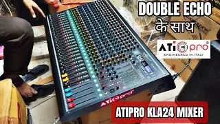 ATIPRO KLA24 MIXER | 24 channel live mixer review | ATIPRO MIXER