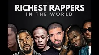 The 25 Richest Rappers in the World