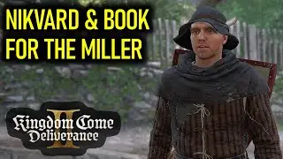 Найти Никварда и найти книгу для Мельника (Opus Magnum) | Kingdom Come Deliverance 2
