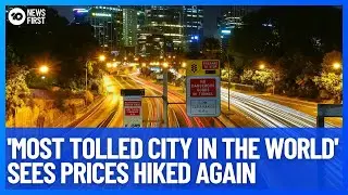 Sydney Toll Prices To Rise Again | 10 News First