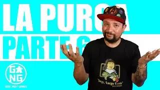 La Purga Pt.6