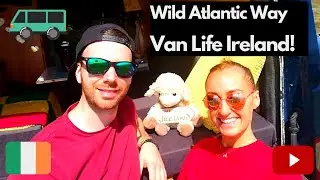 VAN LIFE Ireland: исследование Керри по нашему дикому атлантическому пути
