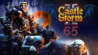 The Final Siege For Peace Sake - CastleStorm 2 p65