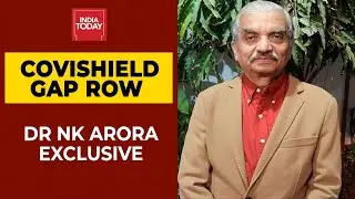 Covishield Gap Row: Was Vaccine Dosage Gap Extended Under Govt Pressure? Dr NK Arora Responds