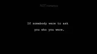 someone once asked me.