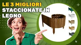 Le 3 migliori staccionate in legno 2026: il meglio secondo esperti e recensioni