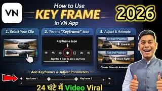 Keyframe kaise use kare VN app me | How to use keyframe editing in vn | trending transition in vn 