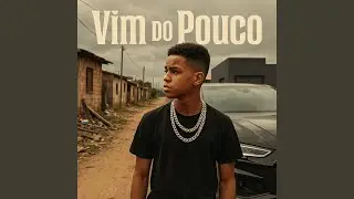 Vim Do Pouco