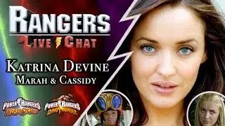 Power Rangers Ninja Storm + Dino Thunder | Katrina Devine Live Interview | Marah+Cassidy | 4.9.2017