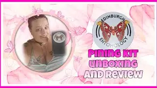 Edinburgh Entomology Pinning kit Unboxing and Review!
