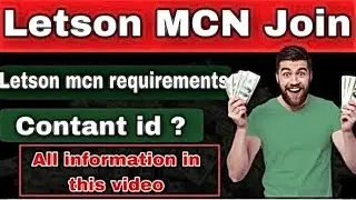 Letson MCN joining update 2023 | how to join MCN 2023