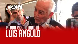 C20N - LUIS ANGULO - PARQUE CIUDAD JUDICIAL
