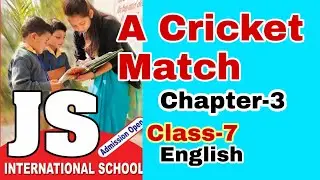 English | Class-07 | chapter-03 (A Cricket Match)