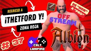 ALBION - CAP37, ¡Regresamos a THETFORD y visitamos ZONA ROJA! | GAMEPLAY ESPAÑOL LAT|
