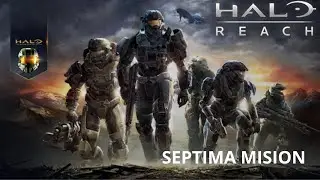 HALO REACH  SEPTIMA MISION  (NUEVA ALEJANDRIA)