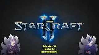 Starcraft 2 Wings of Liberty | Episode #16 | w/ Storm | Breaking into New Folsom