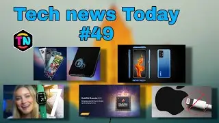 tech news Today #49