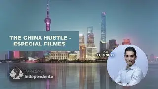 The China Hustle |Especial Filmes