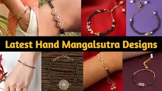 Latest Hand Mangalsutra Designs | Mangalsutra Bracelet Design Collection