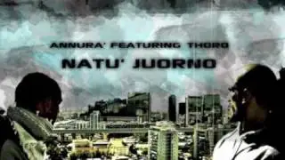 Annur&agrave; feat. Francesco Thoro - N'atu juorno (Hip Hop Napoli)