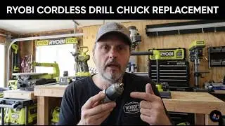 RYOBI CORDLESS DRILL CHUCK REPLACEMENT