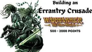 Начало странствующего крестового похода: от 500 до 2000 очков в Warhammer: The Old World