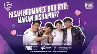 [PMPL Corner] [Bromance RRQ RYU! Makan Disuapin??] [PMPL ID 2020 S2]