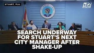 Search underway for Stuart&rsquo;s next city manager after shake-up