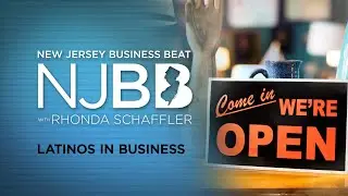 Latinos in business I NJ Business Beat