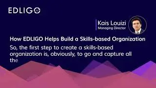 How EDLIGO Helps Build a Skills based Organization