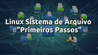 Linux Sistema de Arquitetura Primeiros Passos #linux #filesystem