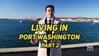Living in Port Washington (Part 2)