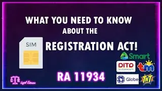 What you need to know about the SIM Registration act! RA11934