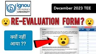 😮 IGNOU December 2023 TEE term end exam revaluation form all detailed information.