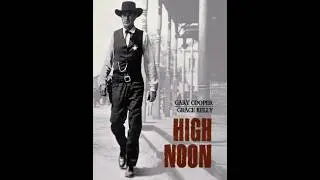 High Noon 1952 - Original Theme (Remaster) Do Not Forsake Me, Oh My Darlin' (Tex Ritter) #ost