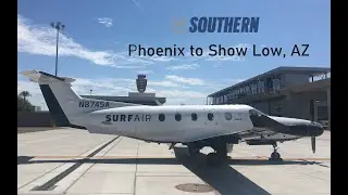 Trip Experience | Southern Airways Express | Phoenix to Show Low Round Trip | Pilatus PC-12