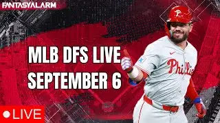 MLB DFS Picks DraftKings September 6th Main Slate | MLB DFS Lineups & Winning Strategies
