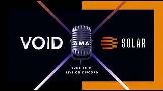 Void x Solar Protocol AMA - 22nd of June