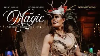 MAGIC: Under the Solstice Moon ✦ Winter Solstice Show Recap | Body Art Motion 2025