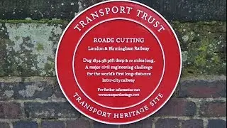 WEST COAST MAINLINE ROADE CUTTING NORTHAMPTONSHIRE SSSI Transport Trust red plaque site