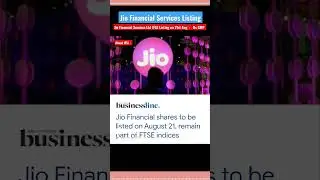Reliance Industries - Jio Financial Services JFSL Listing 21st Aug'23 l GMP l Stock Market Update